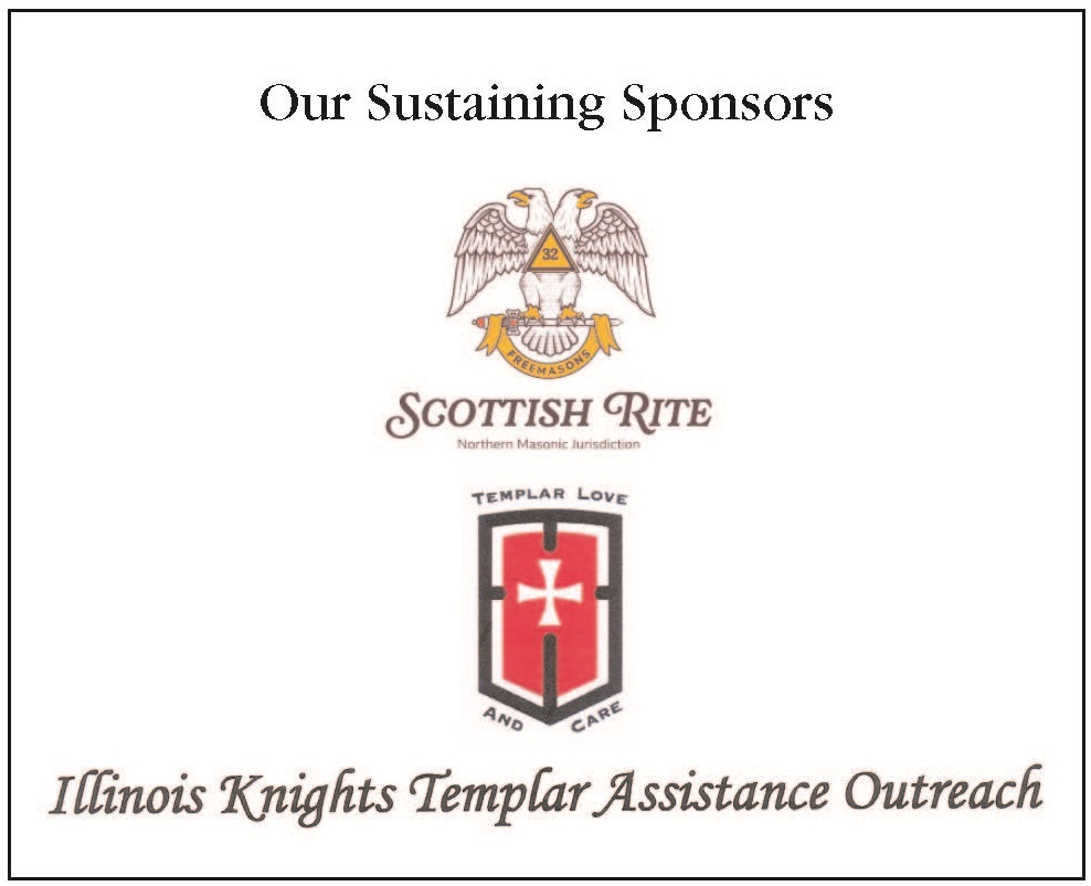 Our sustaining sponsors - Scottish Rite Northern Masonic Jurisdiction and Illinois Knights Templar Assistance Outreach